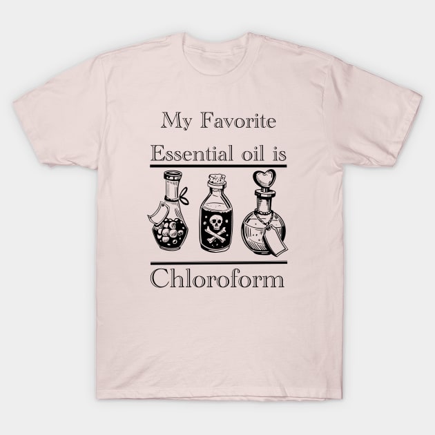 Chloroform Oils T-Shirt by Stuntman Fred's Fan Art